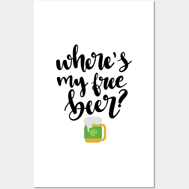 Where's My Free Beer Wall Art by greenoriginals